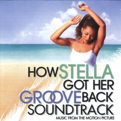 How Stella Got Her Groove Back - soundtrack